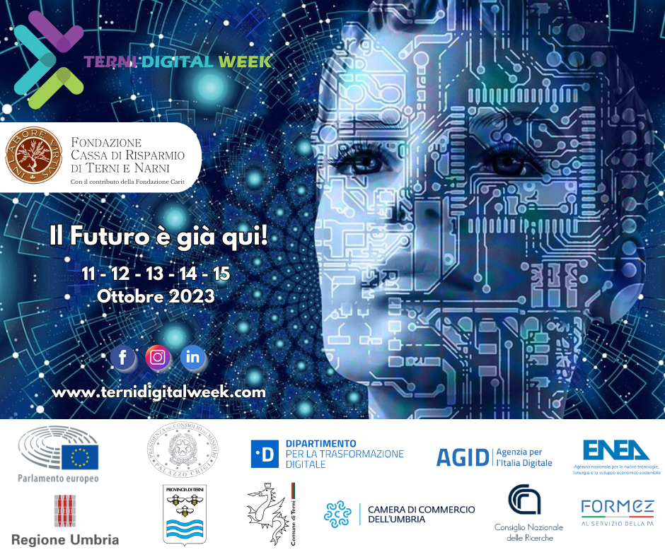 Terni Digital Week: Il Futuro è già qui! Al via la quinta edizione su intelligenza artificiale, eSports, Robotica e sanità innovativa.